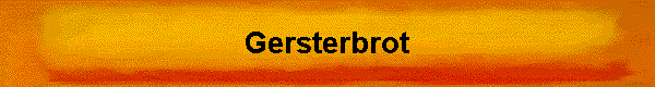  Gersterbrot 